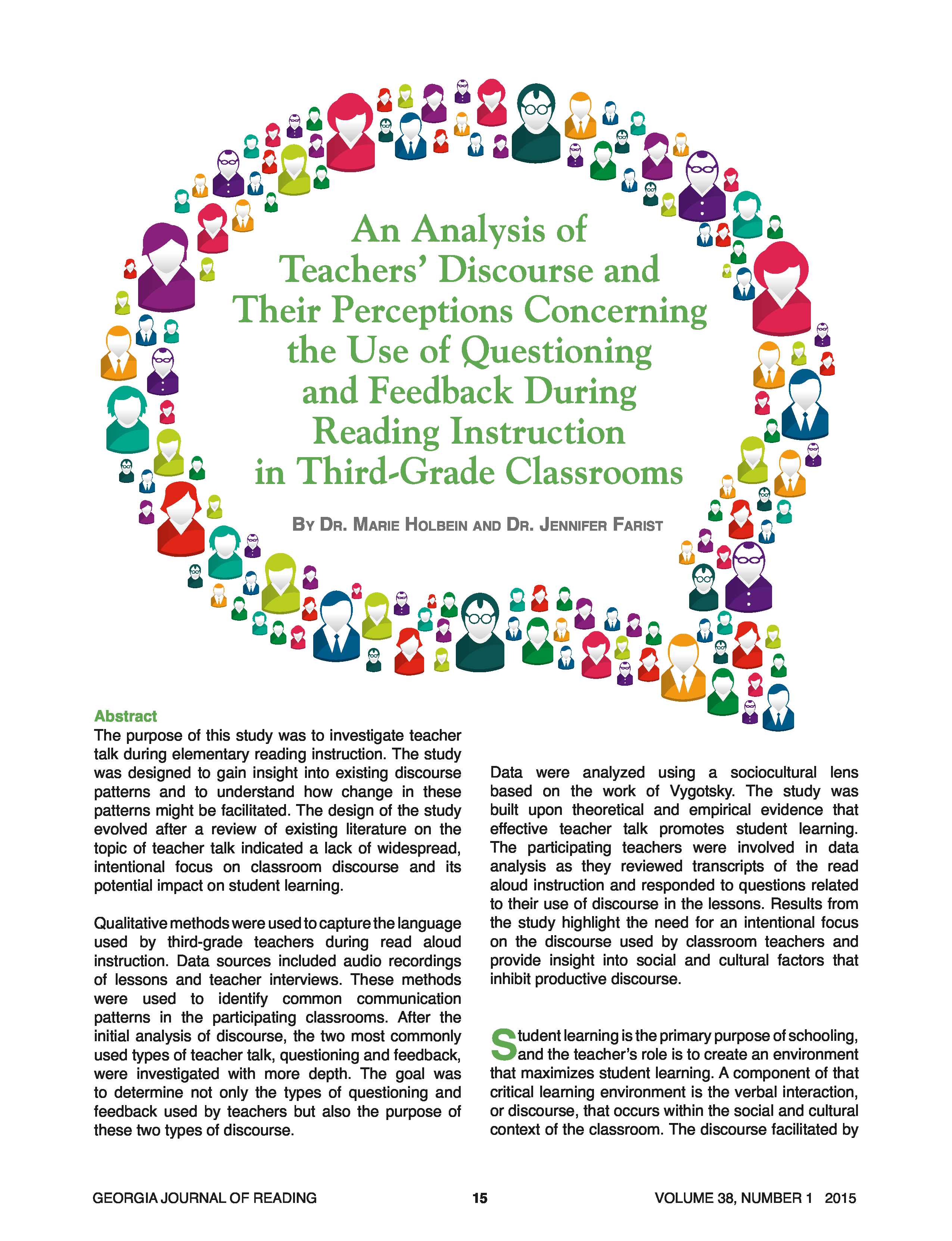 An Analysis of Teachers' Discourse and Their Perceptions Concerncing the Use of Questioning and Feedback During Reading Instruction in Third Grade Classrooms